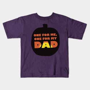 One for me, one for my dad Kids T-Shirt